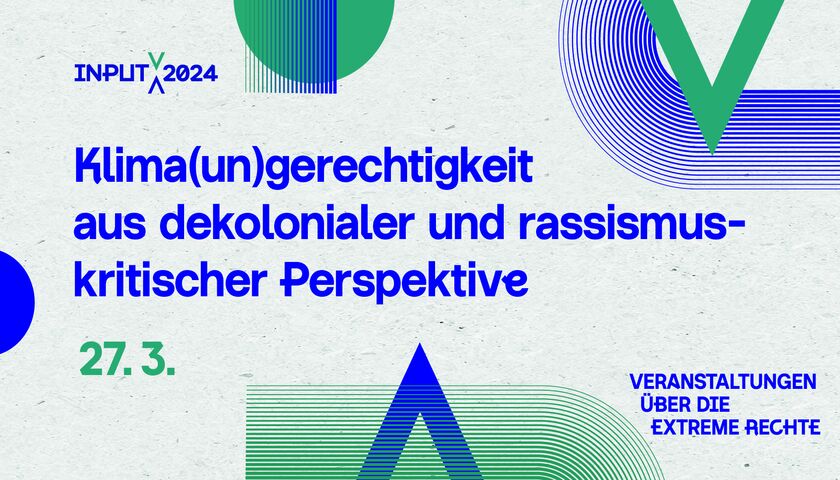 Vortrag „Klima(un)gerechtigkeit aus dekolonialer und rassismuskritischer Perspektive“, 27. März 2024, 19 Uhr.