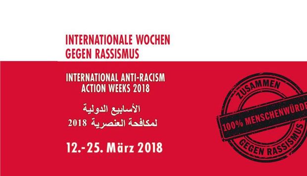 Auf dem Bild steht "Internationale Woche gegen Rassismus" auf deutsch, englisch und arabisch.