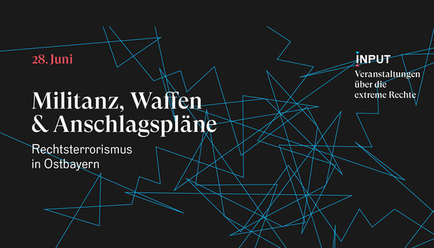 28. Juni 2023: Vortrag „Militanz, Waffen und Anschlagspläne. Rechtsterrorismus in Ostbayern".