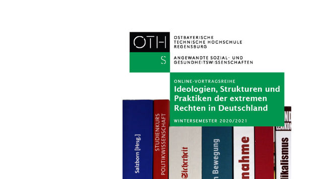 Auf weißem Hintergrund eine Reihe von Buchrücken mit Büchern aus dem Bereich extreme Rechte udn Rechtsextremismus. Darüber steht der Titel der Vortragsreihe: Ideologien, Strukturen und Praktiken der extremen Rechten in Deutschland