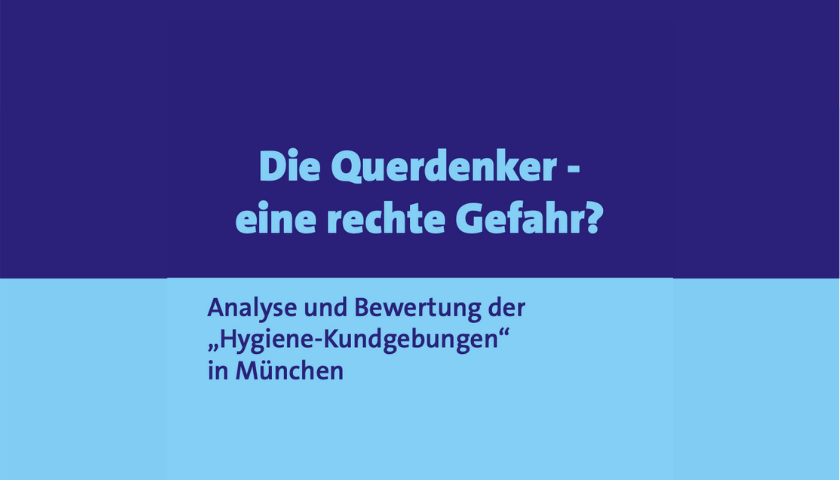 Ein bild vom Buchcover mt dem Titel: Die Querdenker - eine rechte Gefahr? Analyse und Bewertung der „Hygiene-Kundgebungen“ in München